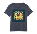 Currently Dad Mode My Dad Era T-Shirt - Streetwear Style for Adults - T-Shirt, Sweatshirt, Hoodie