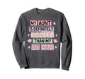 My Aunt Is Definitely Cooler Than My Sweatshirt - Custom Art Print Unisex - T-Shirt, Sweatshirt, Hoodie