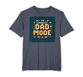 Currently Dad Mode My Dad Era Pixelated T-Shirt - Graphic Print Unisex - T-Shirt, Sweatshirt, Hoodie