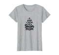 Keep Calm Im Soccer Mom Proud Parent T-Shirt - Streetwear Style Unisex - T-Shirt, Sweatshirt, Hoodie