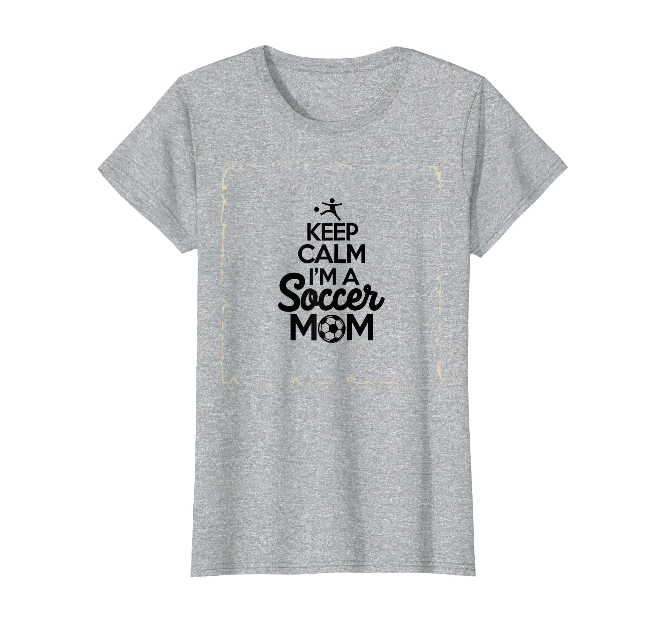 Keep Calm Im Soccer Mom Proud Parent T-Shirt - Streetwear Style Unisex - T-Shirt, Sweatshirt, Hoodie