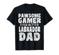 Pawsome Gamer Even Better Labrador T-Shirt - Fun Novelty Design Men Women - T-Shirt, Sweatshirt, Hoodie