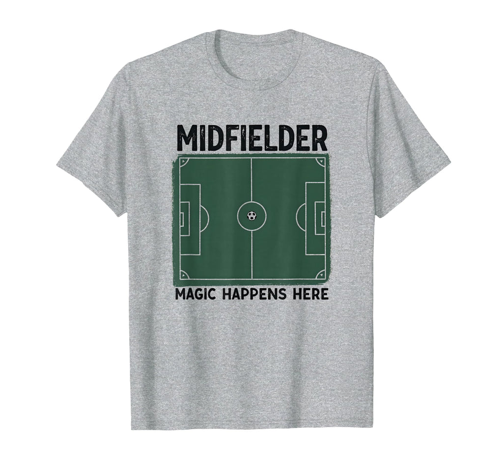 Midfielder Magic Happens Here Soccer T-Shirt - Custom Art Print for Adults - T-Shirt, Sweatshirt, Hoodie