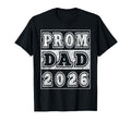 Prom Dad 2026 Prom Night Party T-Shirt - Novelty Apparel for Adults - T-Shirt, Sweatshirt, Hoodie