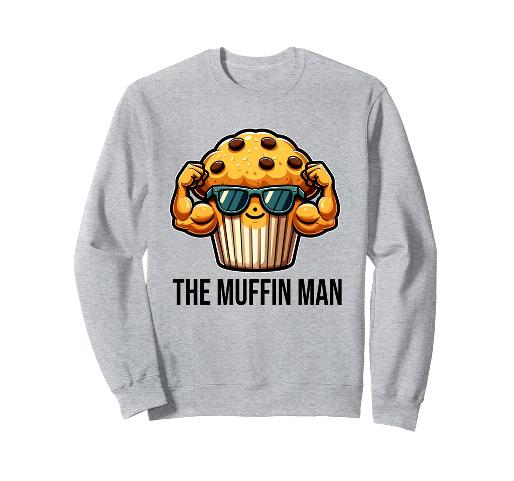 Muffin Funny Muffin Lover Dad Sweatshirt - Graphic Print for Adults - T-Shirt, Sweatshirt, Hoodie