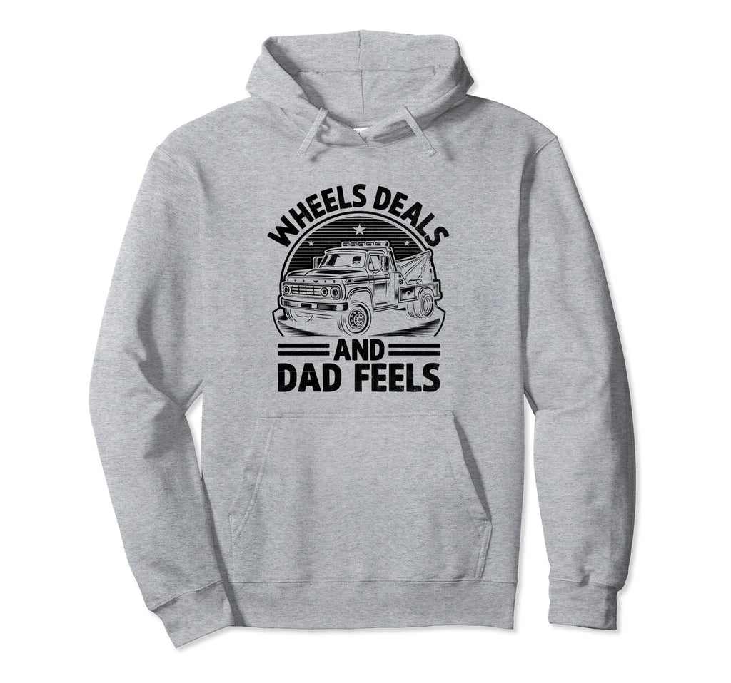 Wheels Deals And Dad Feels Tow Truck Hoodie - Aesthetic Graphic for Adults - T-Shirt, Sweatshirt, Hoodie