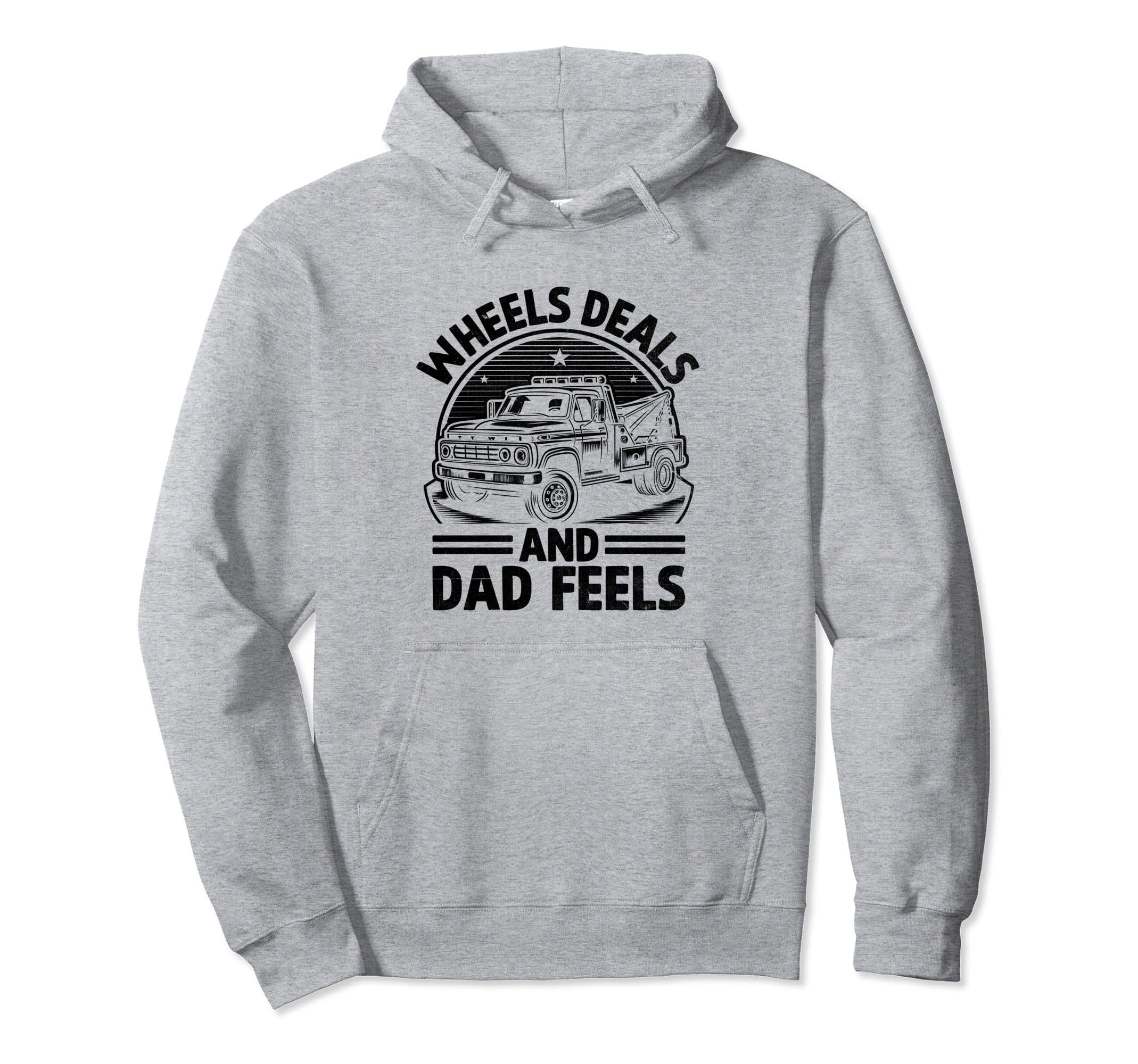 Wheels Deals And Dad Feels Tow Truck Hoodie - Aesthetic Graphic for Adults - T-Shirt, Sweatshirt, Hoodie