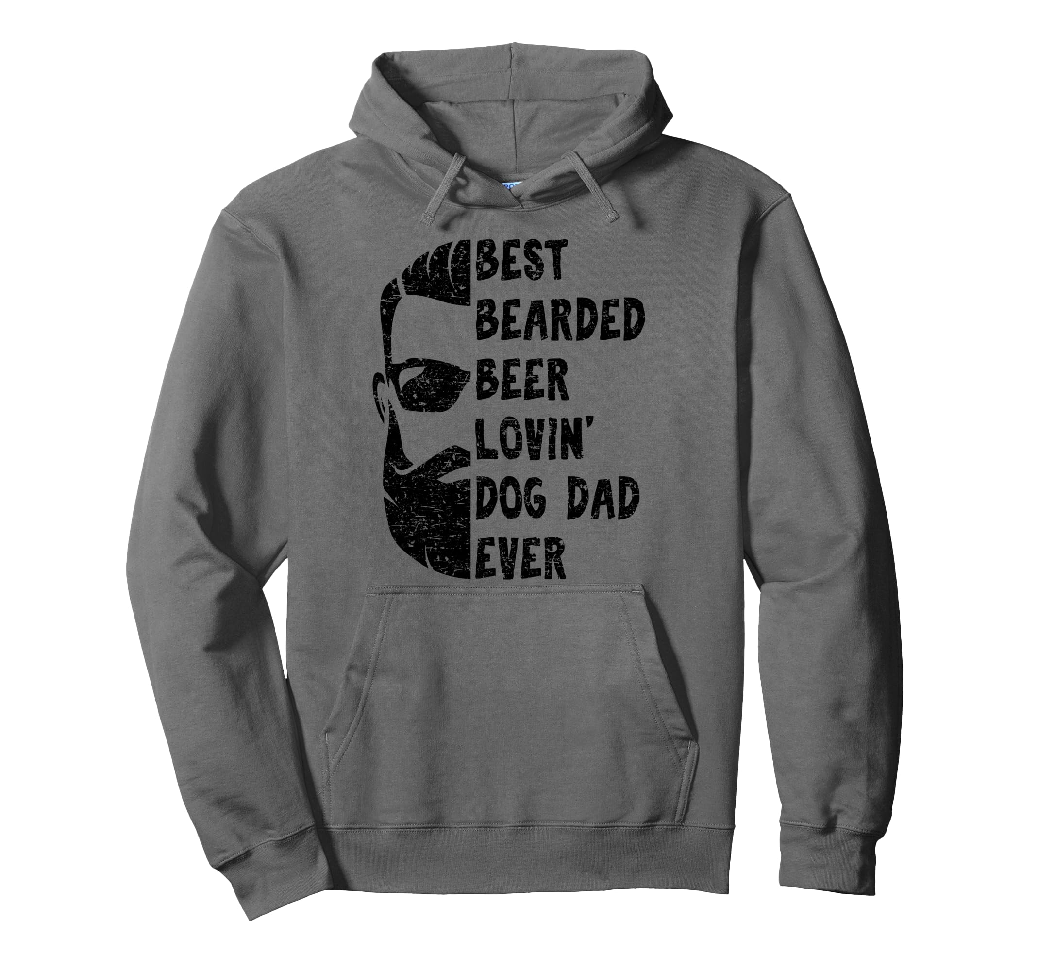 Best Bearded Beer Lovin Dog Dad Ever Funny Hoodie - Novelty Apparel Unisex - T-Shirt, Sweatshirt, Hoodie
