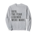 1976 Year Legends Were Made Funny Sweatshirt - Minimalist Print Men Women - T-Shirt, Sweatshirt, Hoodie
