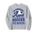 Proud Aunt 2024 Senior Soccer Sweatshirt - Fun Novelty Design for Adults - T-Shirt, Sweatshirt, Hoodie