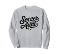 Soccer Aunt Proud Soccer Auntie Script Sweatshirt - Novelty Apparel Unisex - T-Shirt, Sweatshirt, Hoodie