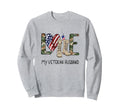 Love My Veteran Husband Veteran Dad Sweatshirt - Unique Graphic Men Women - T-Shirt, Sweatshirt, Hoodie