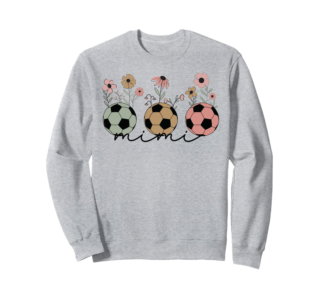 Soccer Mimi Grandma Wildflower Sweatshirt - Fun Novelty Design Men Women - T-Shirt, Sweatshirt, Hoodie