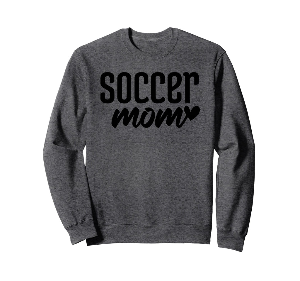 I Love Being Soccer Mom Sweatshirt - Graphic Print Unisex - T-Shirt, Sweatshirt, Hoodie