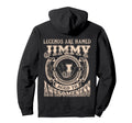 Jimmy First Name Legends Are Named Jimmy Hoodie - Trendy Graphic Unisex - T-Shirt, Sweatshirt, Hoodie