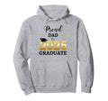 Proud Dad 2025 Graduate Graduating Class Hoodie - Novelty Apparel Unisex - T-Shirt, Sweatshirt, Hoodie