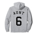Aunt Team 6 Football Soccer Volleyball Hoodie - Trendy Graphic Unisex - T-Shirt, Sweatshirt, Hoodie
