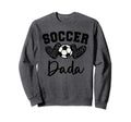Soccer Dada Matching Family Soccer Sweatshirt - Aesthetic Graphic Unisex - T-Shirt, Sweatshirt, Hoodie