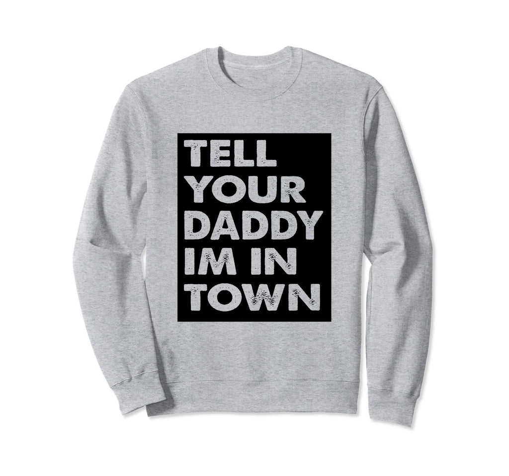 Daddy Dad Single Rural Townie Player Sweatshirt - Unique Graphic Men Women - T-Shirt, Sweatshirt, Hoodie