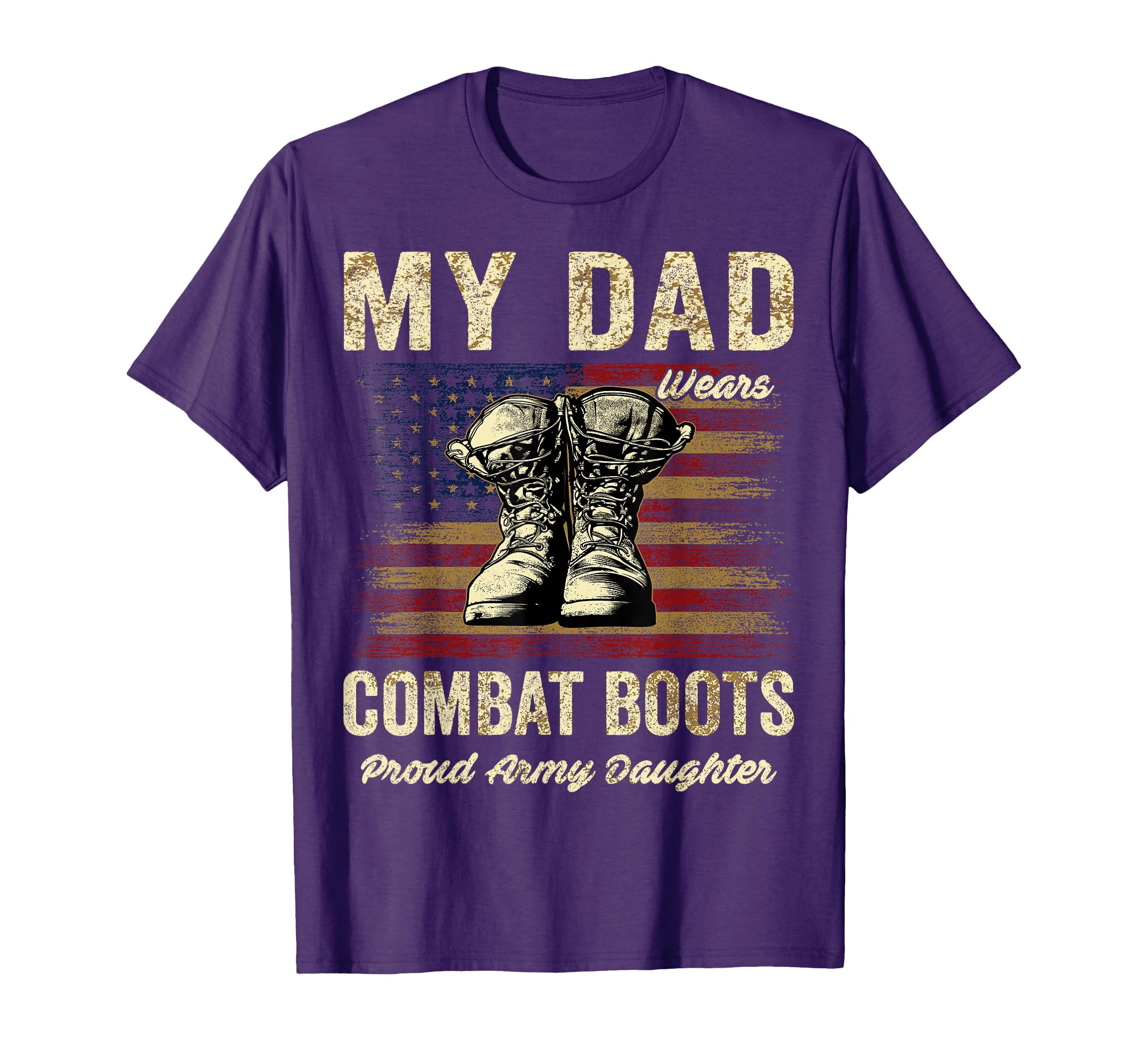 My Dad Wears Combat Boots Proud Army T-Shirt - Custom Art Print for Adults - T-Shirt, Sweatshirt, Hoodie