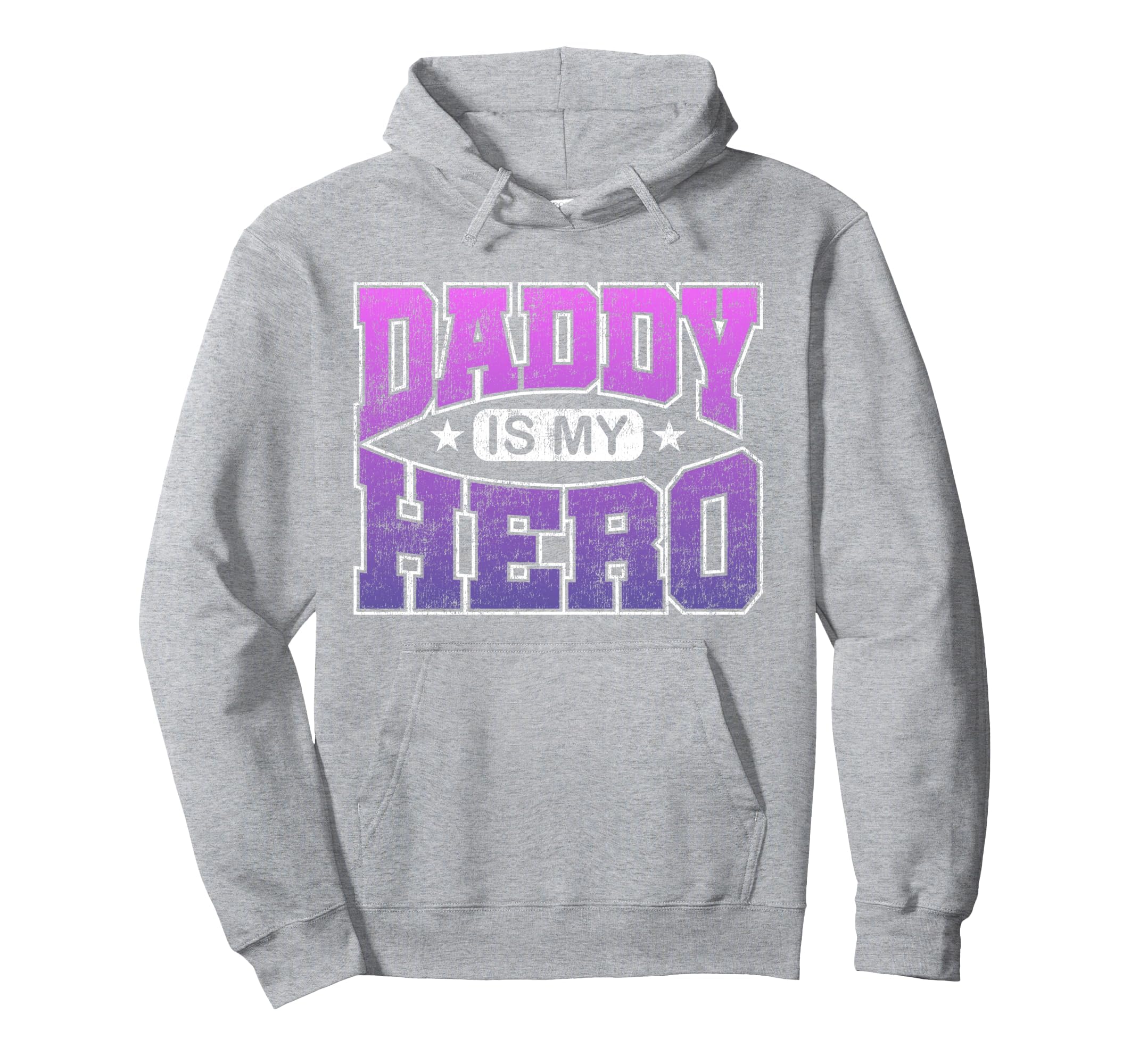 Daddy Is My Hero Hoodie - Unique Graphic Men Women - T-Shirt, Sweatshirt, Hoodie