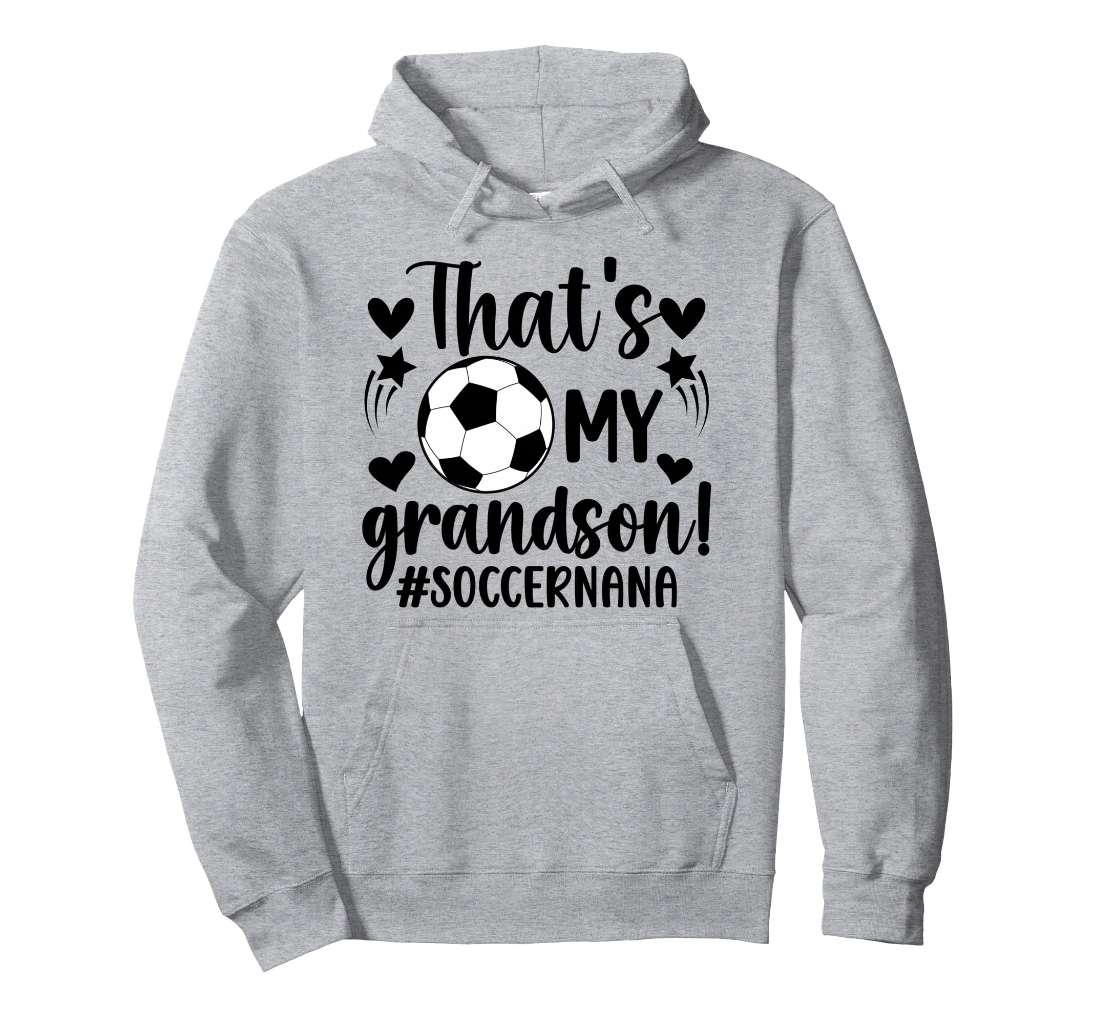 Thats My Grandson Soccer Nana Soccer Hoodie - Minimalist Print Men Women - T-Shirt, Sweatshirt, Hoodie