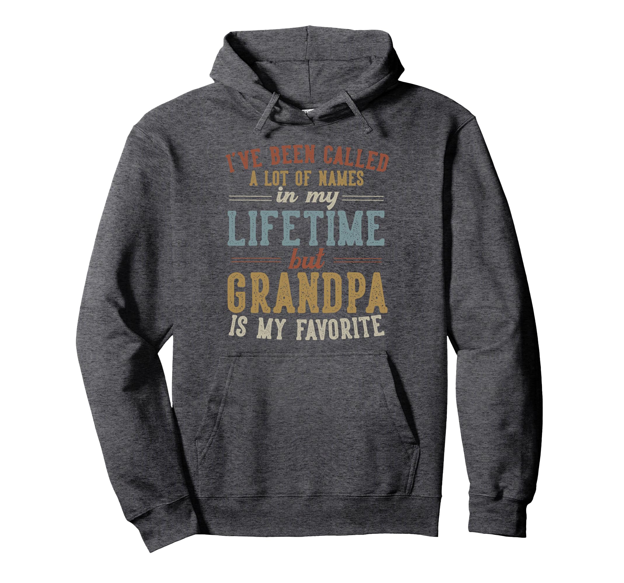 Grandpa Is My Favorite Name Fathers Hoodie - Aesthetic Graphic for Adults - T-Shirt, Sweatshirt, Hoodie