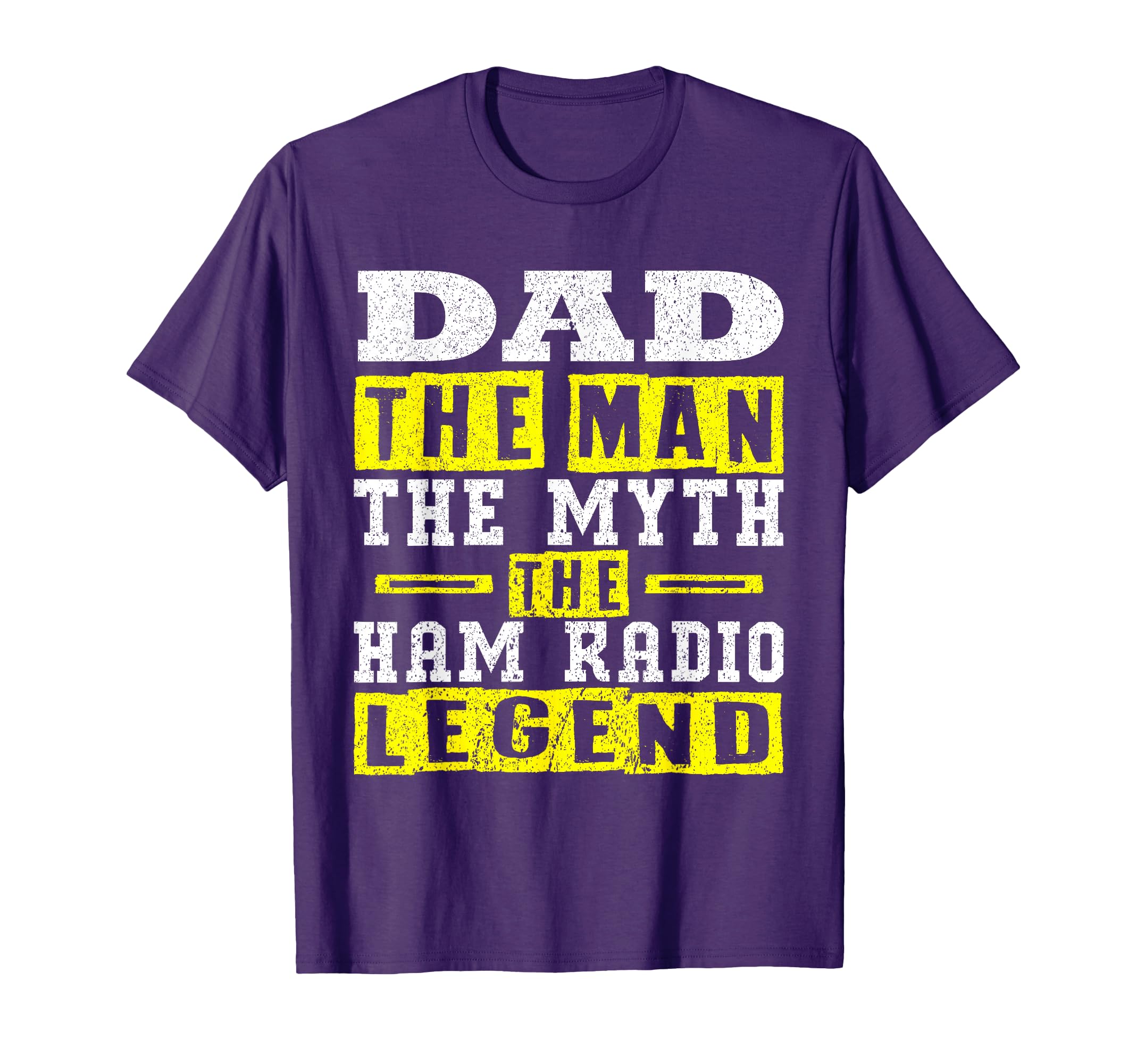 Dad Myth Ham Radio Legend T-Shirt - Aesthetic Graphic Unisex - T-Shirt, Sweatshirt, Hoodie