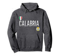 Calabria Calabrian Soccer Hooded Sweatshirt - Trendy Graphic Unisex - T-Shirt, Sweatshirt, Hoodie