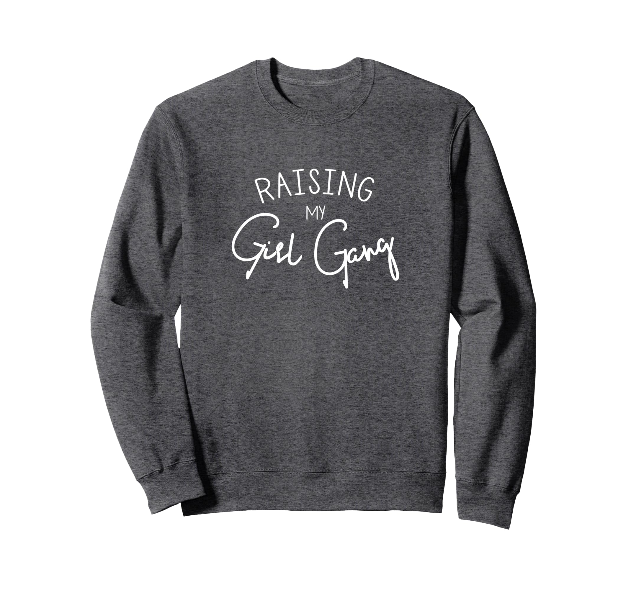 Raising My Gang Funny Mom Gift Sweatshirt - Streetwear Style for Adults - T-Shirt, Sweatshirt, Hoodie