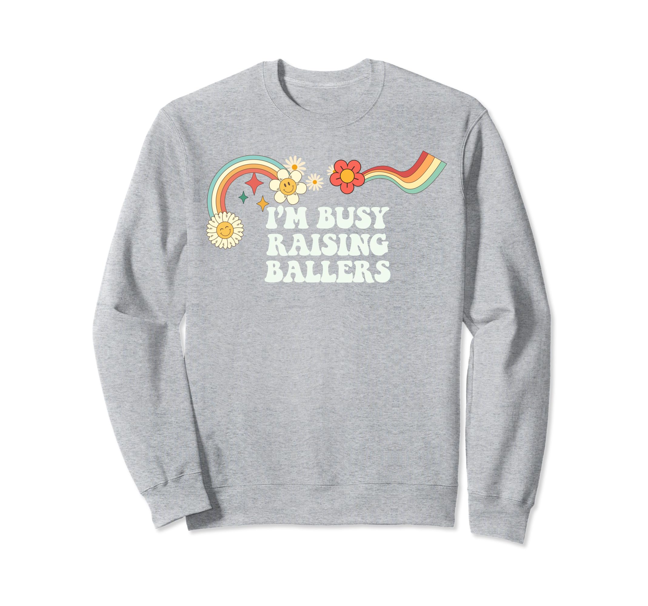 Groovy Funny Im Busy Raising Sweatshirt - Fun Novelty Design for Adults - T-Shirt, Sweatshirt, Hoodie
