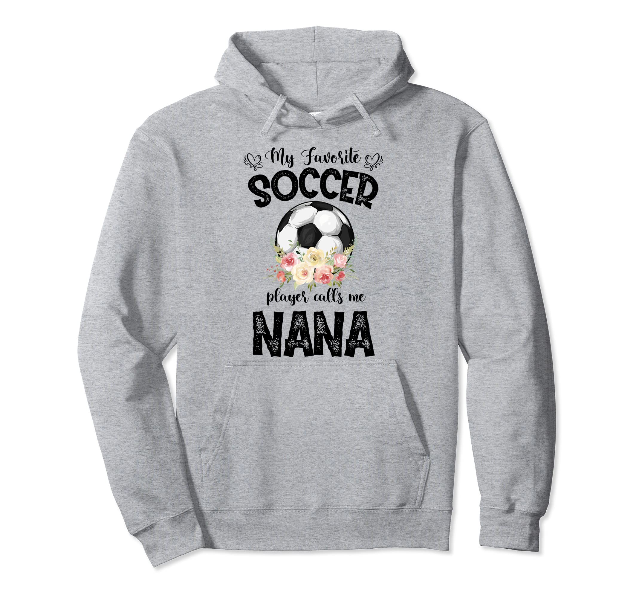My Favorite Soccer Player Calls Me Hoodie - Casual Everyday Wear Men Women - T-Shirt, Sweatshirt, Hoodie