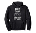 Humorous Sarcastic Punny Daddy Gift Hoodie - Casual Everyday Wear Unisex - T-Shirt, Sweatshirt, Hoodie