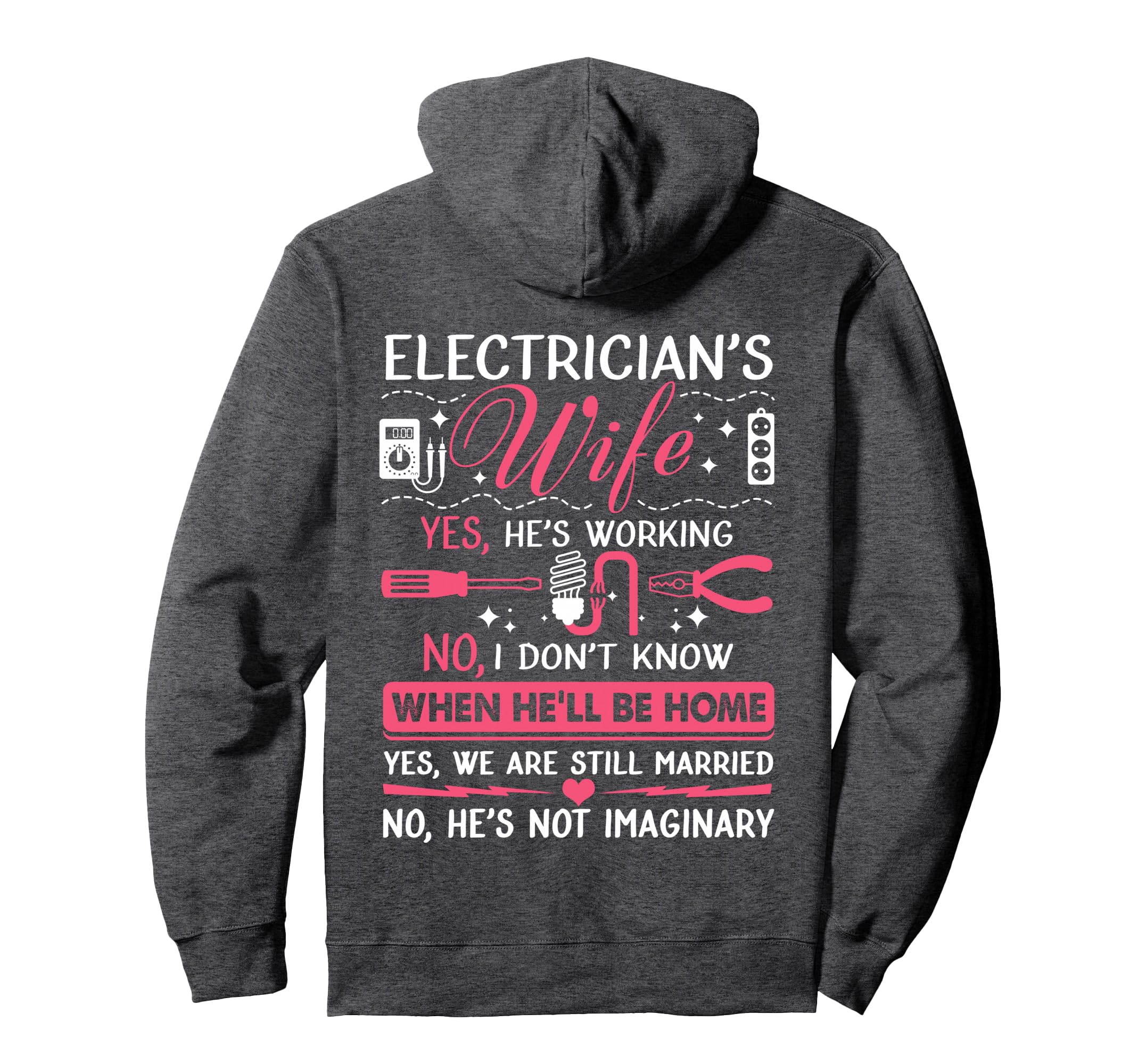 Electricians Wife Funny Hoodie - Casual Everyday Wear for Adults - T-Shirt, Sweatshirt, Hoodie