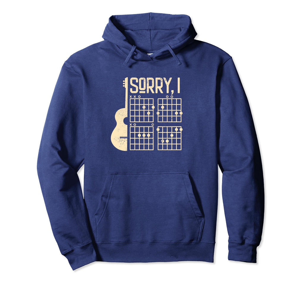Sorry Idgaf Guitar Sorry I Dont Give F Hoodie - Streetwear Style Unisex - T-Shirt, Sweatshirt, Hoodie