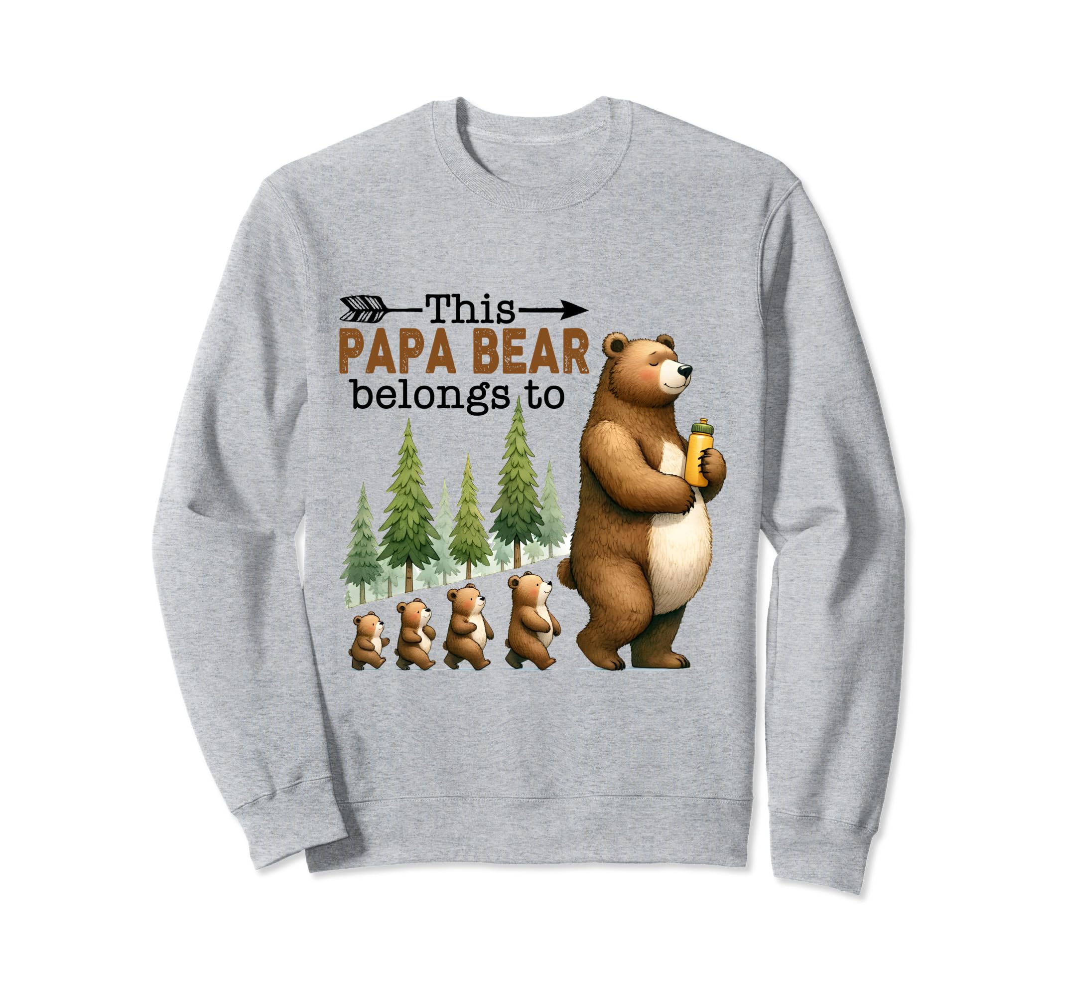 This Papa Bear Belongs To Sweatshirt - Casual Everyday Wear for Adults - T-Shirt, Sweatshirt, Hoodie