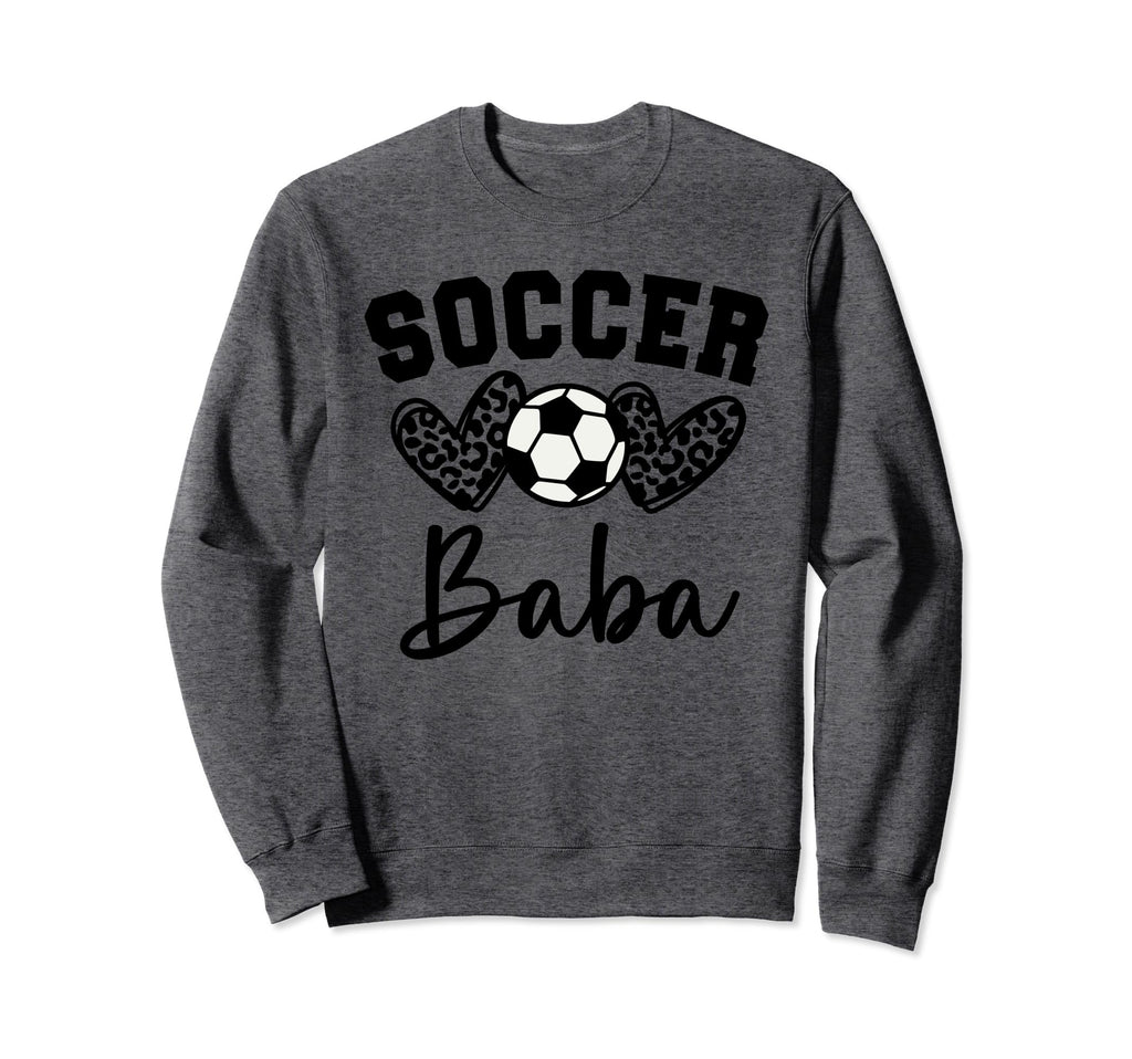 Soccer Baba Matching Family Sweatshirt - Casual Everyday Wear for Adults - T-Shirt, Sweatshirt, Hoodie