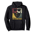 Fathers Day Gift Free Beard Rides Husband Hoodie - Novelty Apparel Unisex - T-Shirt, Sweatshirt, Hoodie