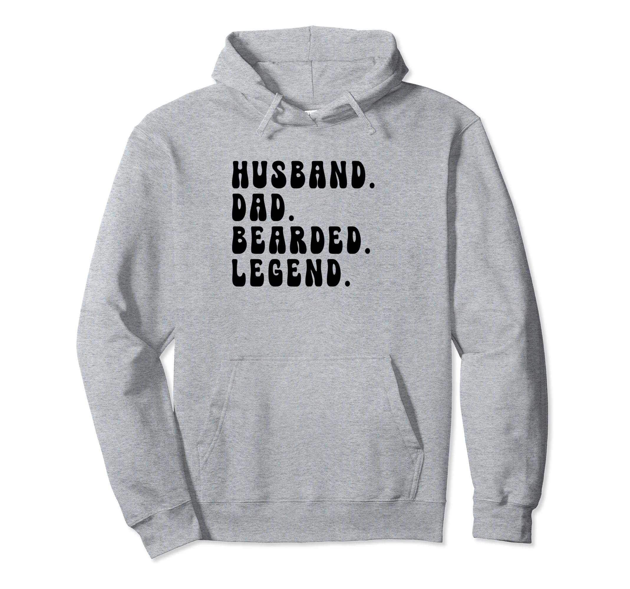 Husband Dad Bearded Legend Fathers Hoodie - Fun Novelty Design Men Women - T-Shirt, Sweatshirt, Hoodie