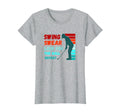 Swing Swear Ball Repeat Funny Dads T-Shirt - Streetwear Style Men Women - T-Shirt, Sweatshirt, Hoodie
