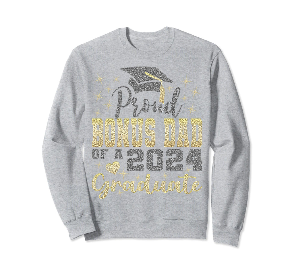Super Proud Bonus Dad 2024 Sweatshirt - Streetwear Style for Adults - T-Shirt, Sweatshirt, Hoodie