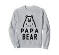 Papa Bear Proud Dad Husband Uncle Sweatshirt - Custom Art Print Unisex - T-Shirt, Sweatshirt, Hoodie