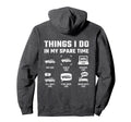 Things I Do My Spare Time Car Guy Hoodie - Minimalist Print for Adults - T-Shirt, Sweatshirt, Hoodie