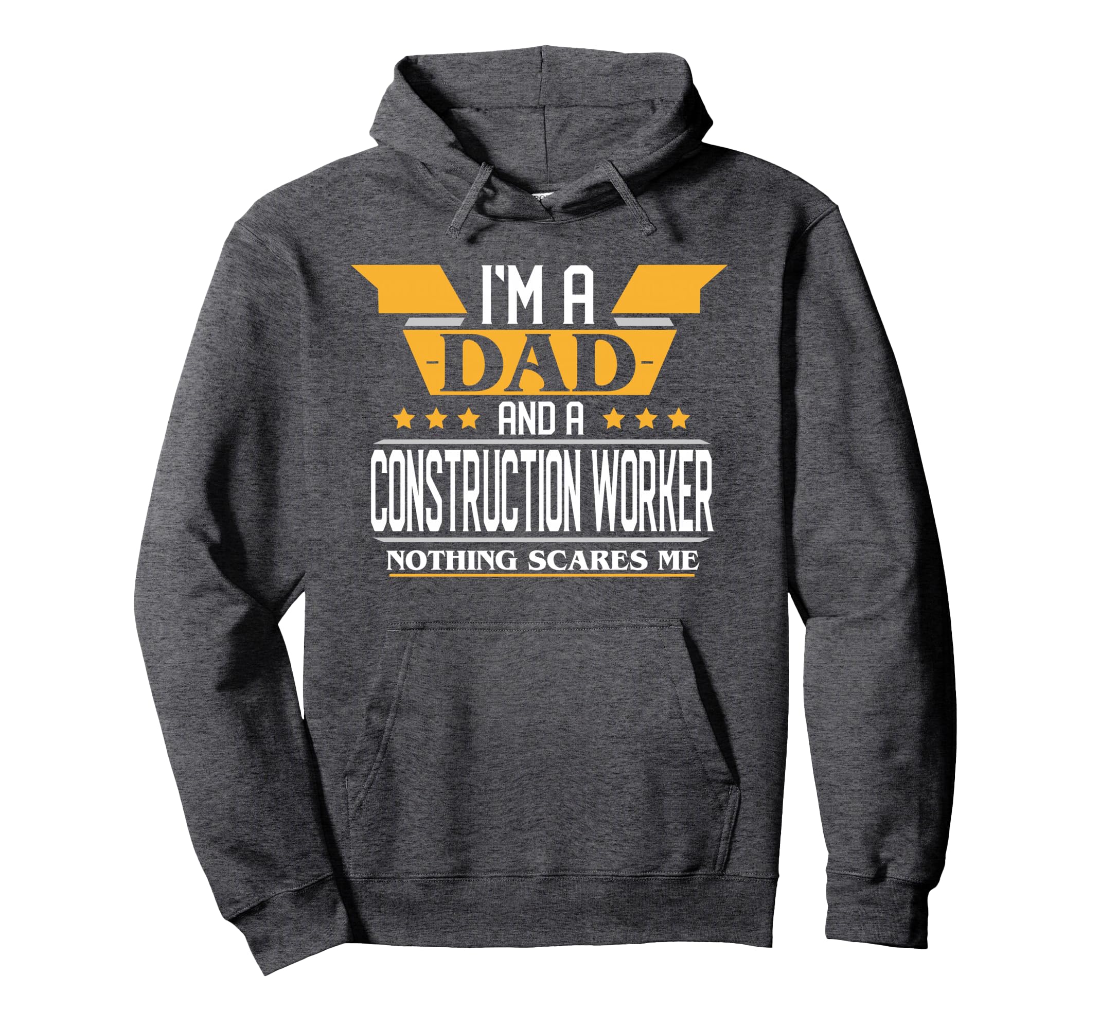 Construction Worker Dad Gift Fathers Hoodie - Fun Novelty Design Men Women - T-Shirt, Sweatshirt, Hoodie