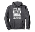 Funny Uncle Best Uncle Ever Uncle Hoodie - Aesthetic Graphic Men Women - T-Shirt, Sweatshirt, Hoodie