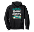 Celebrating My Twins Birthday Twin Dad Hoodie - Novelty Apparel for Adults - T-Shirt, Sweatshirt, Hoodie