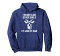 Im Not Like Other Im Like My Dad Goat Hoodie - Custom Art Print for Adults - T-Shirt, Sweatshirt, Hoodie