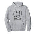 White Swiss Shepherd Life Better Dog Hoodie - Casual Everyday Wear Unisex - T-Shirt, Sweatshirt, Hoodie