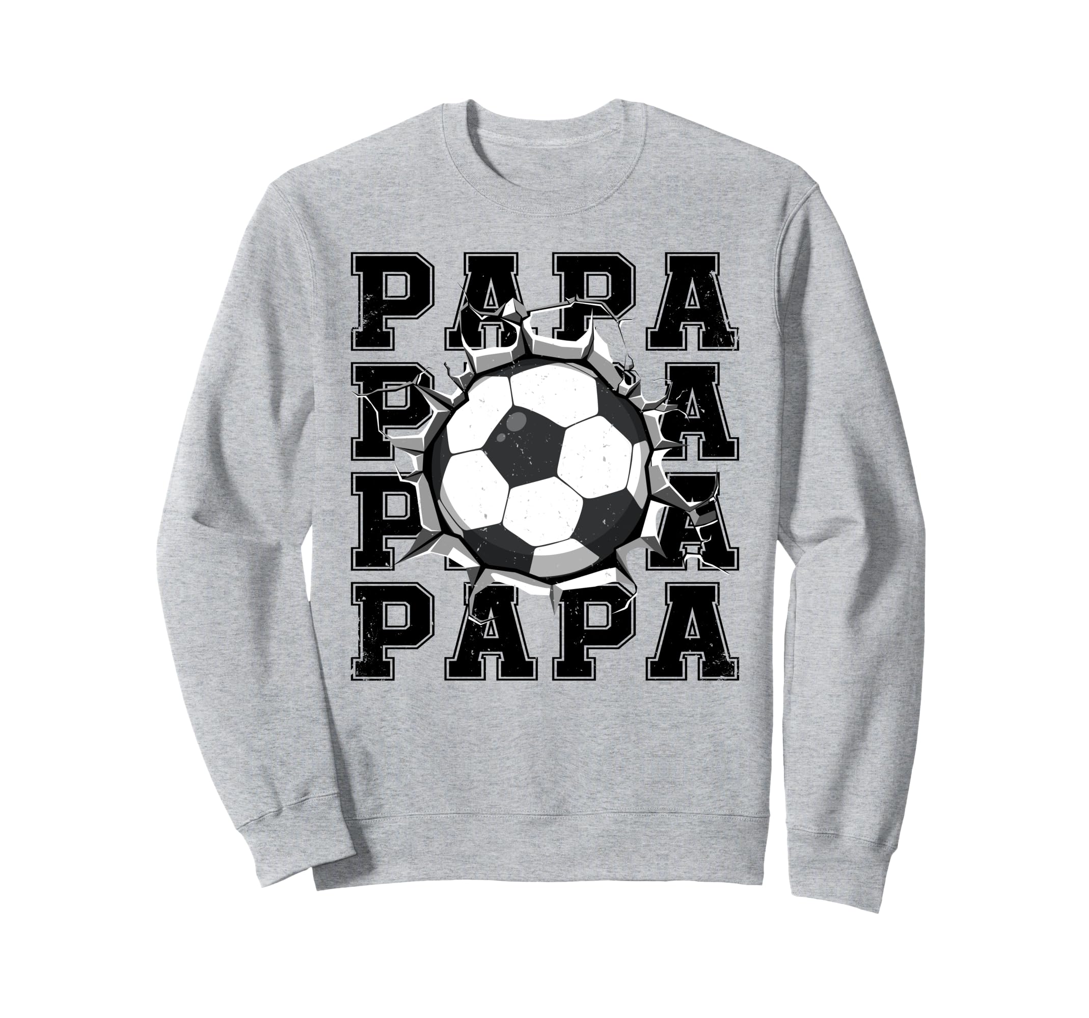Soccer Papa Cracked Wall Family Sweatshirt - Streetwear Style Men Women - T-Shirt, Sweatshirt, Hoodie