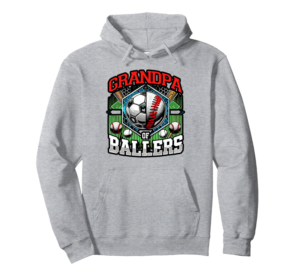 Grandpa Ballers Soccer Baseball Hoodie - Fun Novelty Design Men Women - T-Shirt, Sweatshirt, Hoodie